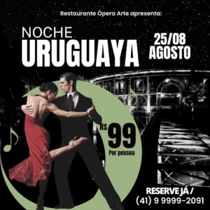 Noite temática uruguaia  no estaurante Ópera Arte gastronomia e tango nesta quinta (25)