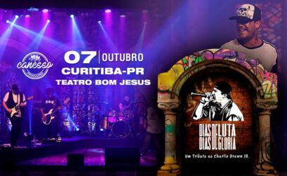 "Dias de Luta, Dias de Glória - Tributo a Charlie Brown Jr chega a Curitiba