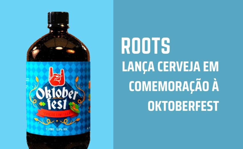 Roots lança cerveja em comemoração à Oktoberfest